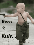 Born To Rule